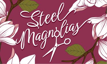 Steel Magnolias Show Poster